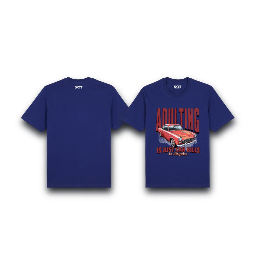 Skye14_Premium_Tee_Adulting_Is_Just_Car_Bills_In_Disguise_Blue