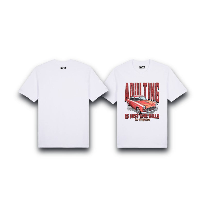 Skye14_Premium_Tee_Adulting_Is_Just_Car_Bills_In_Disguise_White