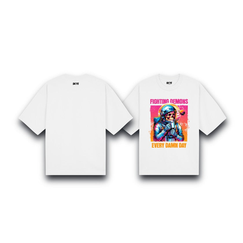 Skye48_Oversized_Tee_Fighting_Demons_Every_Damn_Day_White