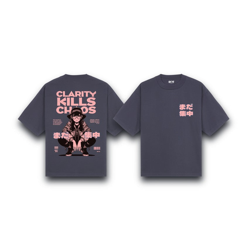 Skye4_Oversized_Tee_Clarity_Kills_Chaos_Gray