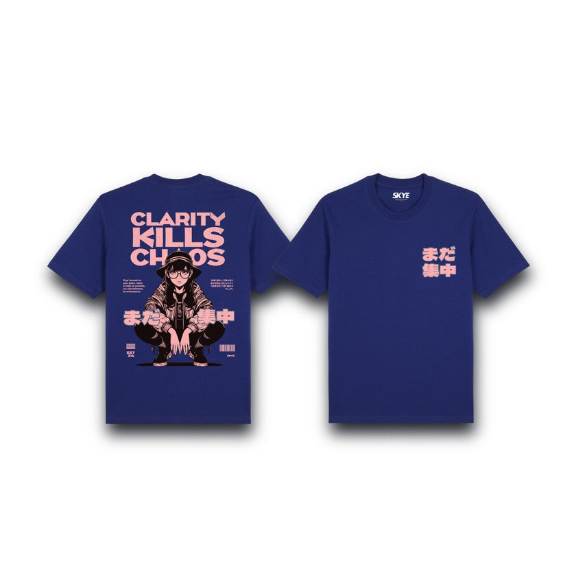 Skye4_Premium_Tee_Clarity_Kills_Chaos_Blue