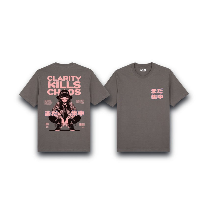 Skye4_Premium_Tee_Clarity_Kills_Chaos_Gray