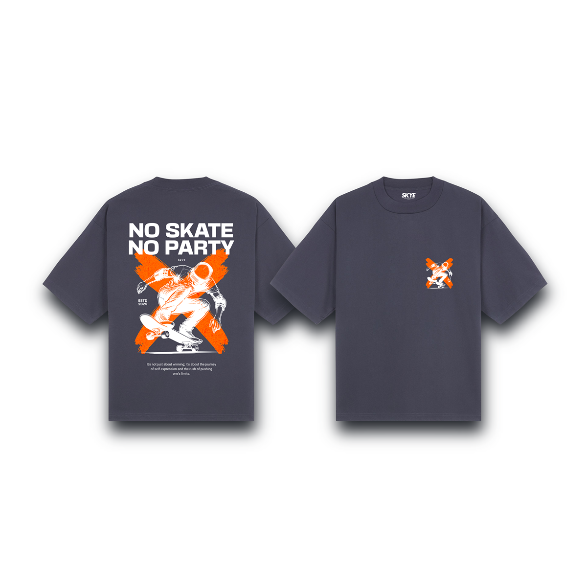 Skye79_Oversized_Tee_No_Skate_No_Party_Gray