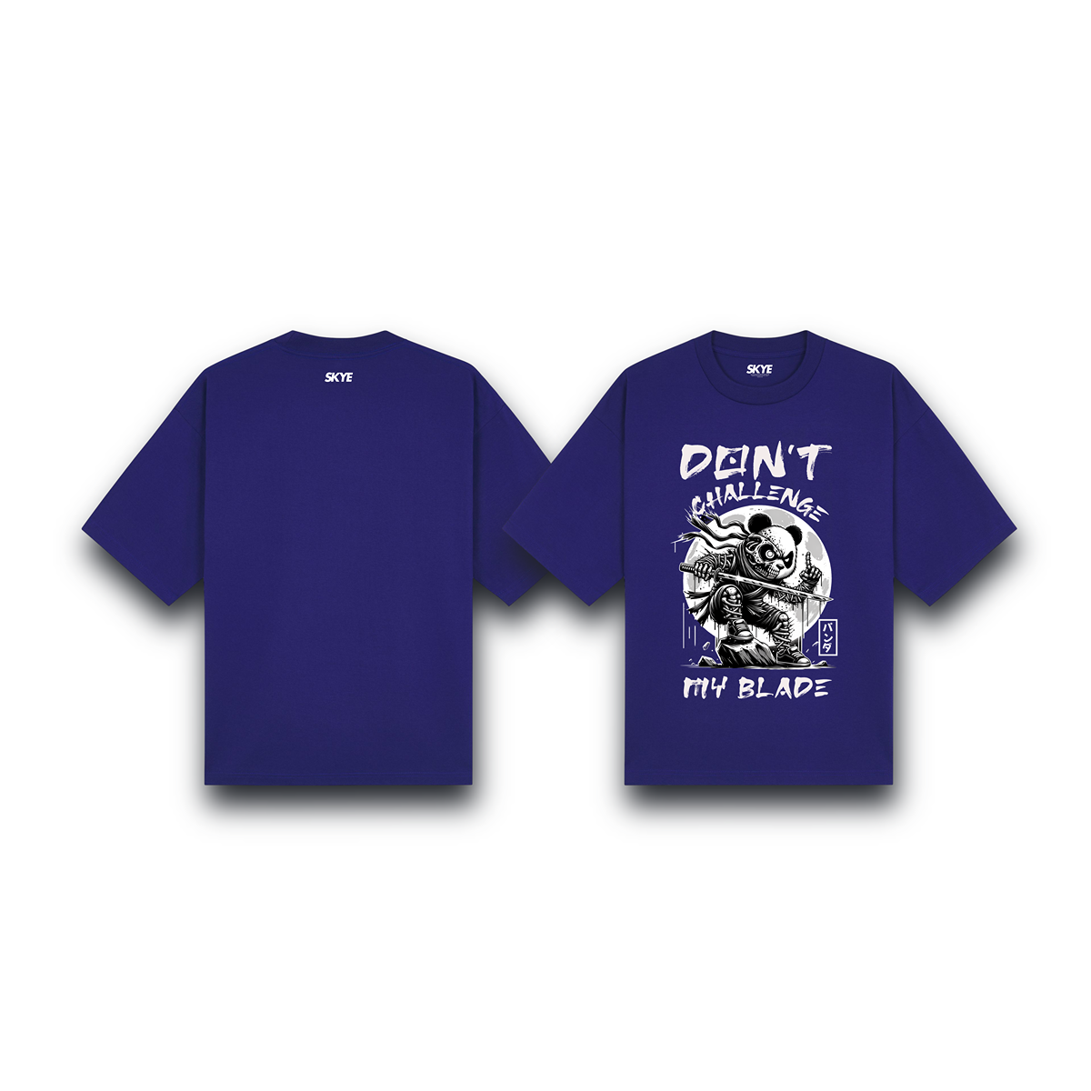Skye82_Oversized_Tee_Don't_Challenge_My_Blade_Dark_Blue