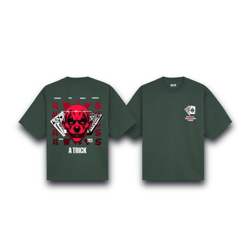 Skye8_Oversized_Tee_Behind_The_Smile_There_s_Always_A_Trick_Dark_Green